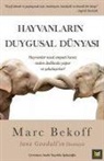Marc Bekoff - Hayvanlarin Duygusal Dünyasi