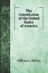 William L. Hickey - The Constitution of the United States of America