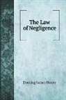 Deering James Henry - The Law of Negligence