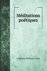 Alphonse De Lamartine - Méditations poétiques