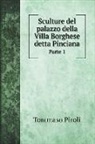 Tommaso Piroli - Sculture del palazzo della Villa Borghese detta Pinciana