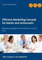 Frank Höchsmann - Efficient Marketing Concept for hotels and restaurants