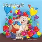 Agnes De Bezenac - 1 Corintios 13