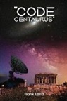 Frank Lentz - Code Centaurus