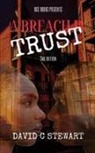 David C Stewart - A Breach in Trust