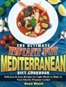 Sean Black - The Ultimate Instant Pot Mediterranean Diet Cookbook