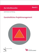 Kar Pfetzing, Karl Pfetzing, Adolf Rohde - Ganzheitliches Projektmanagement