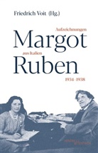 Margot Ruben, Friedric Voit, Friedrich Voit - Aufzeichnungen aus Italien 1934-1938