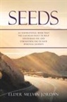 Elder Melvin Jordan - Seeds