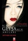 Arthur Golden - Bir Geysanin Anilari