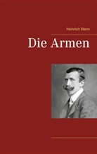 Heinrich Mann - Die Armen