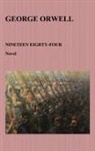 George Orwell - Nineteen Eighty-Four