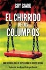 Guy Giard - EL CHIRRIDO DE LOS COLUMPIOS