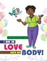 Cecilia D. Porter - I AM IN LOVE WITH MY BODY!