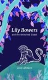 Jess Lohmann - Lily Bowers and the Uninvited Guest