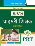 RPH Editorial Board - KVS Primary Teachers (PRT) Recruitment Exam Guide