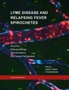 Justin D Radolf, Justin D. Radolf, D Scott Samuels - Lyme Disease and Relapsing Fever Spirochetes