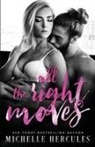 Michelle Hercules - All The Right Moves
