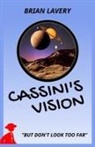 Brian Lavery - Cassini's Vision