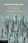 Deepa Das Acevedo, Deepa Das Acevedo - Beyond the Algorithm