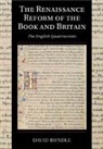 David Rundle, David (University of Kent Rundle, Rundle David - Renaissance Reform of the Book and Britain