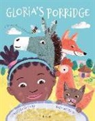 Elizabeth Laird, Toby Newsome, Toby Newsome - Gloria's Porridge
