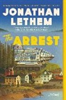 Jonathan Lethem - The Arrest