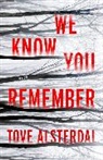 Tove Alsterdal - We Know You Remember