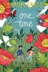 Sharon Creech - One Time