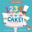 Caroline Wright, Wright Caroline, Alison Oliver, Oliver Alison - 1234 Cake!: A Count-and-Bake Book