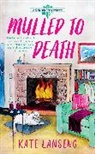 Kate Lansing - Mulled to Death