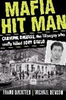 Michael Benson, Frank Dimatteo, Dimatteo Frank - Mafia Hit Man Carmine DiBiase