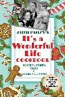 Franklin Dohanyos, Dohanyos Franklin, Karolyn Grimes, Grimes Karolyn - Zuzu Bailey's 'It's a Wonderful Life' Cookbook
