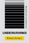 Blake Atwood - Underground