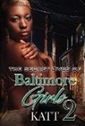 Katt - The Secret Lives of Baltimore Girls 2