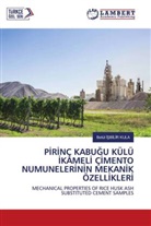 Betül ¿¿B¿L¿R Kula, Betül ISBILIR KULA - PIRINÇ KABUGU KÜLÜ IKAMELI ÇIMENTO NUMUNELERININ MEKANIK ÖZELLIKLERI