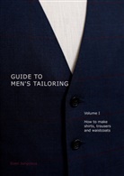 Sven Jungclaus - Guide to men's tailoring, Volume I