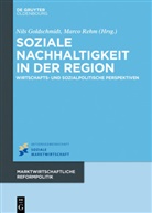 Nil Goldschmidt, Nils Goldschmidt, Rehm, Rehm, Marco Rehm - Soziale Nachhaltigkeit in der Region