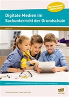 Michae Haider, Michael Haider, Saskia Knoth - Digitale Medien im Sachunterricht der Grundschule