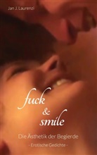 Jan J Laurenzi, Jan J. Laurenzi - fuck & smile