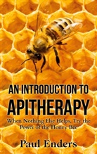 Paul Enders - An Introduction To Apitherapy
