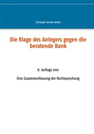 Christoph Conrad Henke - Die Klage des Anlegers gegen die beratende Bank