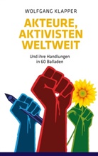 Wolfgang Klapper - Akteure, Aktivisten weltweit