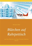 Michael Göbel, Manuel Göbel, Manuela Göbel - Märchen auf Ruhrpottisch nach H. C. Andersen