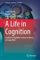 Gergel Csibra, Gergely Csibra, Judit Gervain, Kristóf Kovács - A Life in Cognition