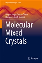 A J Oonk, A J Oonk, Harr A J Oonk, Àngel Cuevas-Diarte, Mique Àngel Cuevas-Diarte, Miquel Àngel Cuevas-Diarte... - Molecular Mixed Crystals