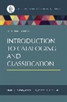Daniel Joudrey, David Miller, Arlene Taylor - Introduction to Cataloging and Classification