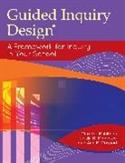 Ann Caspari, Ann K. Caspari, Carol Kuhlthau, Carol C. Kuhlthau, Leslie Maniotes, Leslie K. Maniotes - Guided Inquiry Design®
