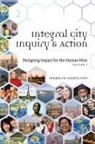 Marilyn Hamilton - Integral City Inquiry and Action