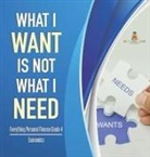 Baby - What I Want is Not What I Need | Everything Personal Finance Grade 4 | Economics